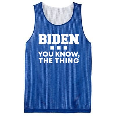 Biden You Know The Thing Forgetful Sleepy Joe Speech Meaningful Gift Mesh Reversible Basketball Jersey Tank