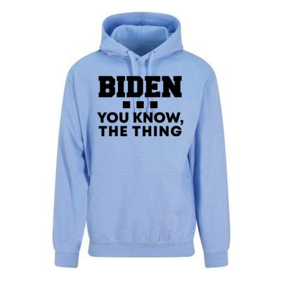 Biden You Know The Thing Forgetful Sleepy Joe Speech Meaningful Gift Unisex Surf Hoodie