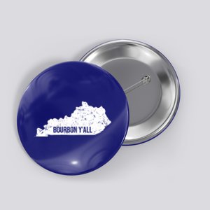 Bourbon Y'all Kentucky Ky Horse Racing Derby Infield Day Gift Button