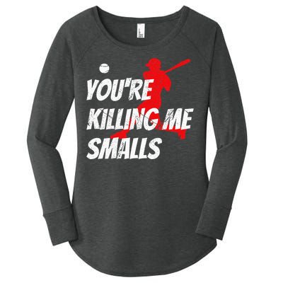 Baseball YouRe Killin Me Smalls Women's Perfect Tri Tunic Long Sleeve Shirt