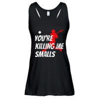 Baseball YouRe Killin Me Smalls Ladies Essential Flowy Tank