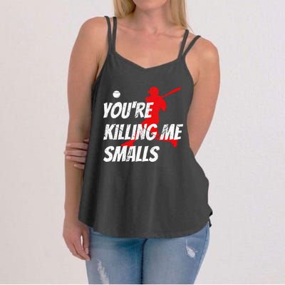 Baseball YouRe Killin Me Smalls Women's Strappy Tank