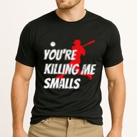 Baseball Youre Killin Me Smalls Funny Cooling Performance Crew T-Shirt
