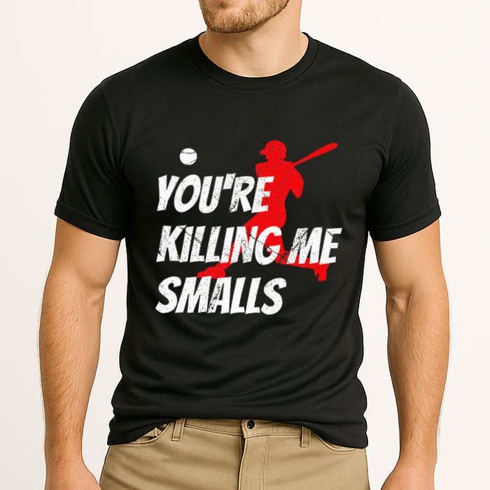 Baseball Youre Killin Me Smalls Funny Cooling Performance Crew T-Shirt