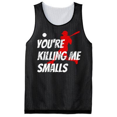 Baseball Youre Killin Me Smalls Mesh Reversible Basketball Jersey Tank