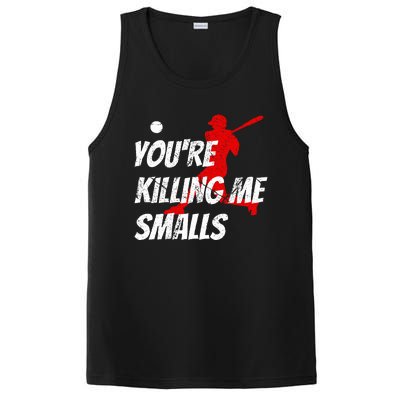 Baseball Youre Killin Me Smalls PosiCharge Competitor Tank