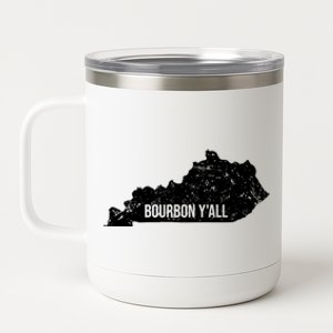 Bourbon Y'all Kentucky Ky Horse Racing Derby Infield Day Meaningful Gift 12 oz Stainless Steel Tumbler Cup