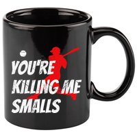 Baseball Youre Killin Me Smalls 11oz C Handle Ceramic Mug