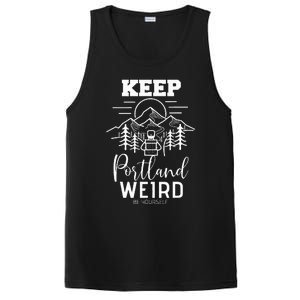 Be Yourself Keep Portland Weird Mount Hood Oregon State PosiCharge Competitor Tank