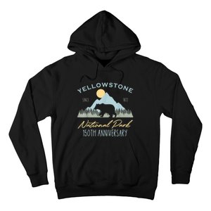 Bear Y.e.ll.o.w.s.to.ne National Park Funny 150th Anniversary Hoodie