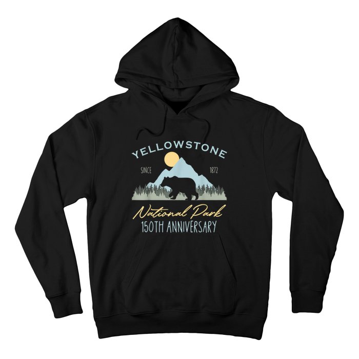 Bear Y.e.ll.o.w.s.to.ne National Park Funny 150th Anniversary Hoodie