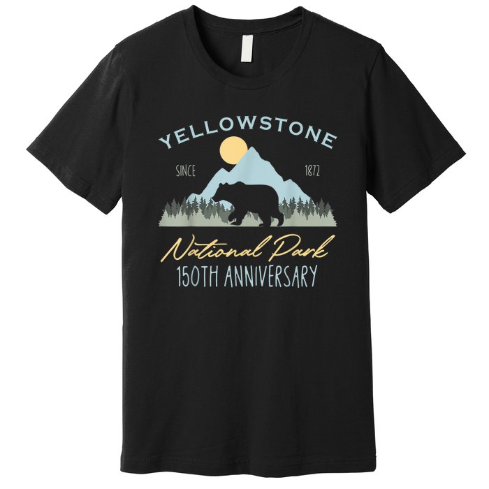 Bear Y.e.ll.o.w.s.to.ne National Park Funny 150th Anniversary Premium T-Shirt