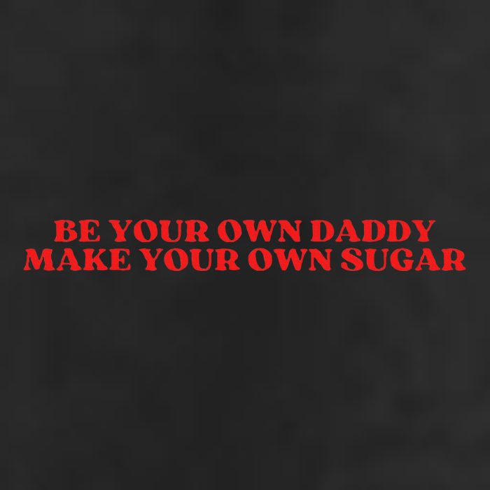 Be Your Own Daddy Make Your Own Sugar 15oz Campfire Ceramic Mug