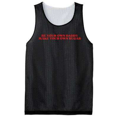 Be Your Own Daddy Make Your Own Sugar Mesh Reversible Basketball Jersey Tank