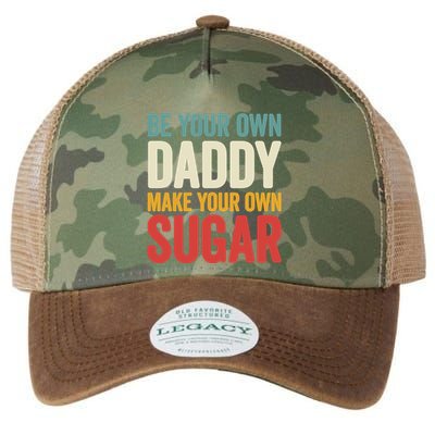 Be Your Own Daddy Make Your Own Sugar Legacy Tie Dye Trucker Hat