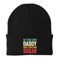 Be Your Own Daddy Make Your Own Sugar Beanie
