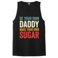 Be Your Own Daddy Make Your Own Sugar PosiCharge Competitor Tank