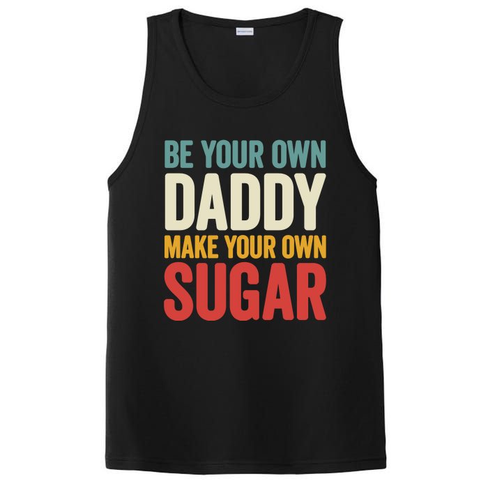 Be Your Own Daddy Make Your Own Sugar PosiCharge Competitor Tank