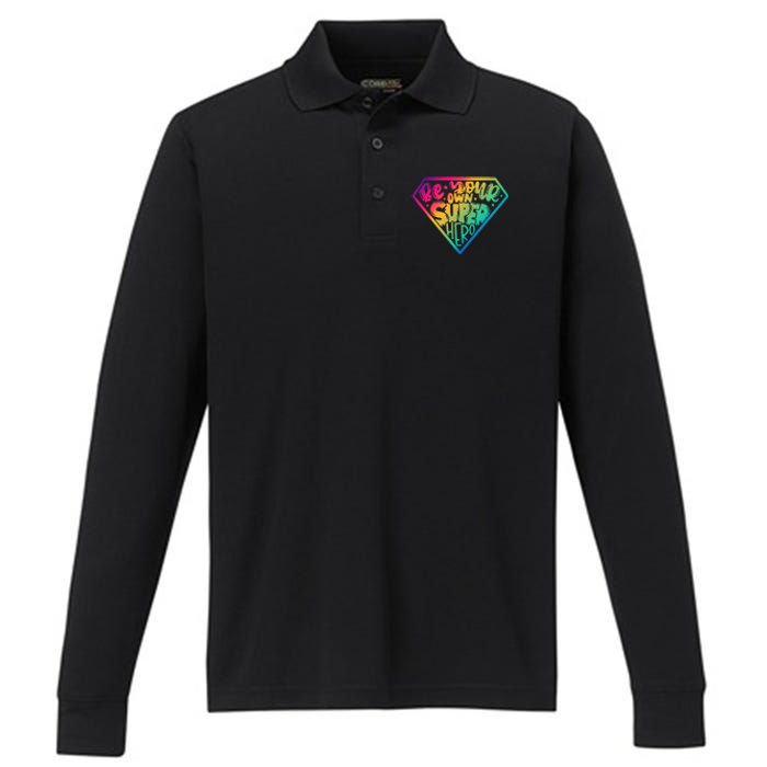 Be Your Own Super Hero Motivational Performance Long Sleeve Polo