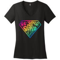 Be Your Own Super Hero Motivational Women's V-Neck T-Shirt