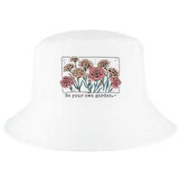 Be Your Own Garden Floral Quote Cool Comfort Performance Bucket Hat