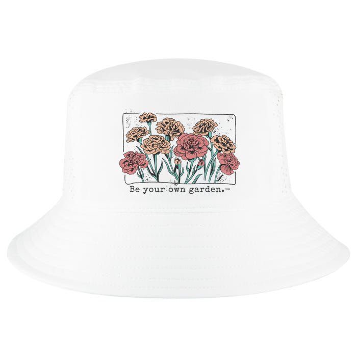 Be Your Own Garden Floral Quote Cool Comfort Performance Bucket Hat