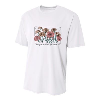 Be Your Own Garden Floral Quote Youth Performance Sprint T-Shirt