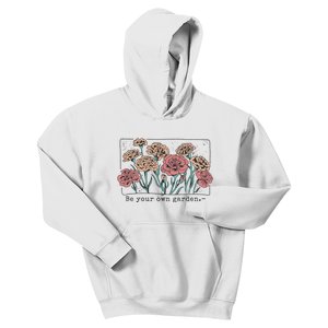 Be Your Own Garden Floral Quote Kids Hoodie