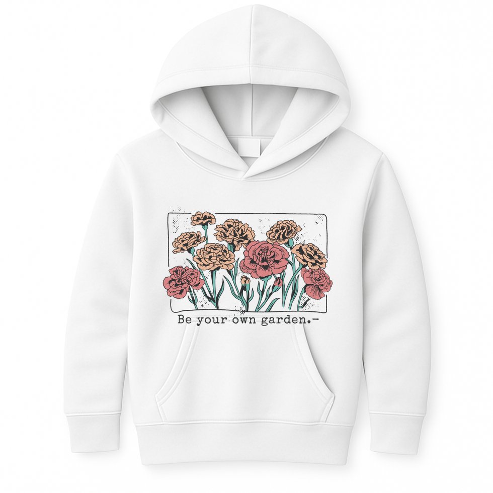 Be Your Own Garden Floral Quote Kids Hoodie