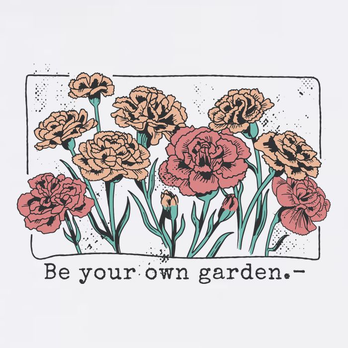 Be Your Own Garden Floral Quote Full Zip Hoodie