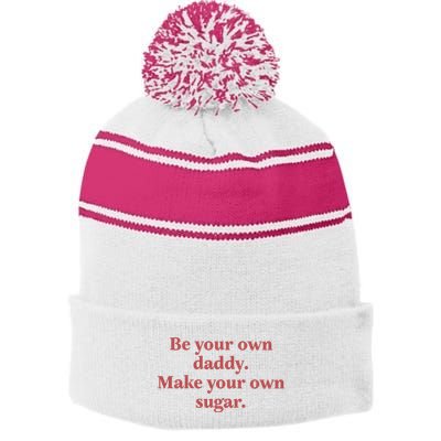 Be Your Own Daddy Make Your Own Sugar Stripe Pom Pom Beanie