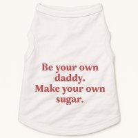 Be Your Own Daddy Make Your Own Sugar Doggie Tank