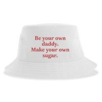 Be Your Own Daddy Make Your Own Sugar Sustainable Bucket Hat