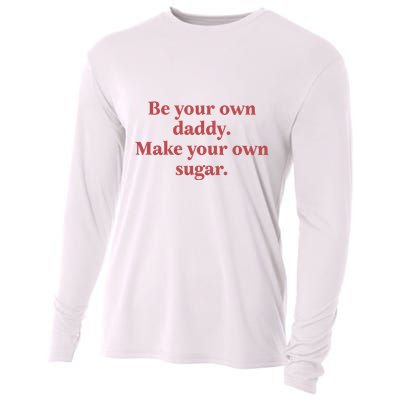 Be Your Own Daddy Make Your Own Sugar Cooling Performance Long Sleeve Crew