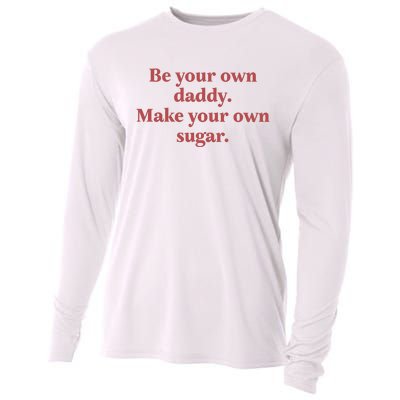 Be Your Own Daddy Make Your Own Sugar Cooling Performance Long Sleeve Crew