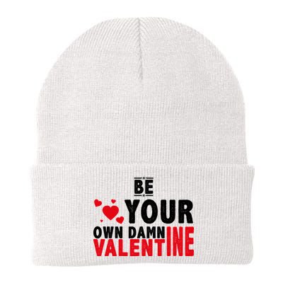 Be Your Own Damn Valentine Valentines Day Love Beanie