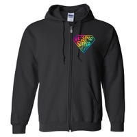 Be Your Own Super Hero Motivational Full Zip Hoodie