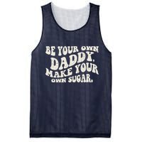 Be Your Own Daddy Make Your Own Sugar Mesh Reversible Basketball Jersey Tank