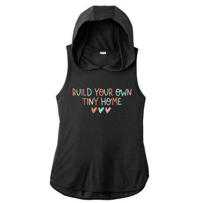 Build Your Own Tiny Home Tiny Home Buyer Ladies PosiCharge Tri-Blend Wicking Draft Hoodie Tank