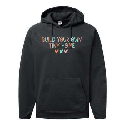 Build Your Own Tiny Home Tiny Home Buyer Performance Fleece Hoodie