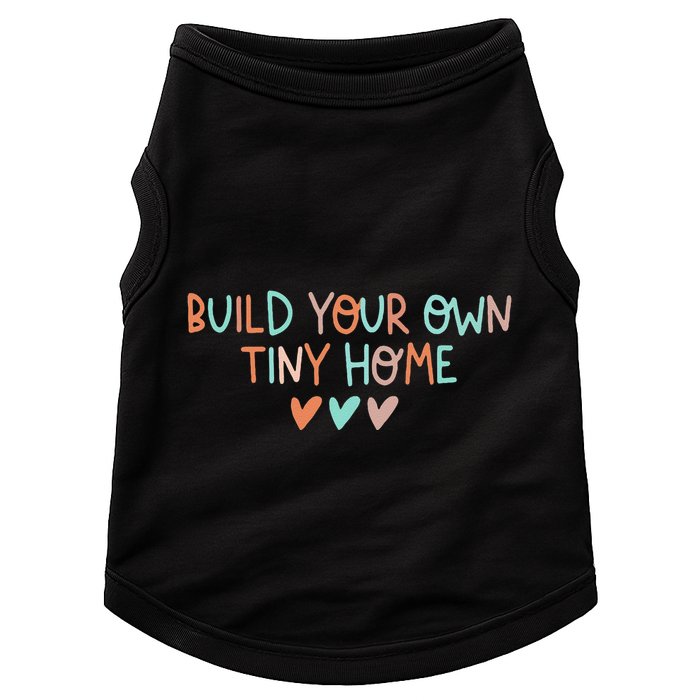 Build Your Own Tiny Home Tiny Home Buyer Doggie Tank