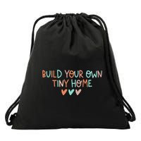 Build Your Own Tiny Home Tiny Home Buyer Drawstring Bag