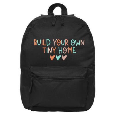 Build Your Own Tiny Home Tiny Home Buyer 16 in Basic Backpack