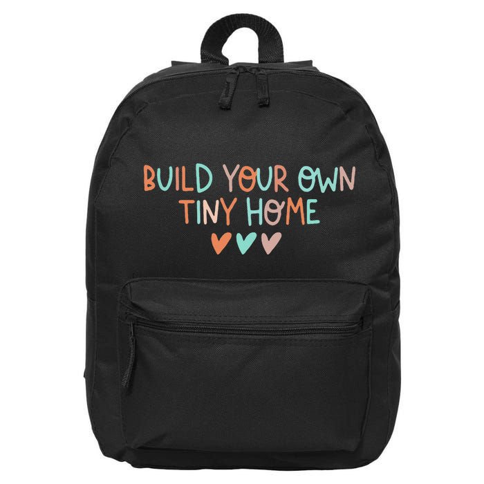 Build Your Own Tiny Home Tiny Home Buyer 16 in Basic Backpack