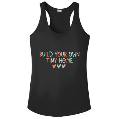 Build Your Own Tiny Home Tiny Home Buyer Ladies PosiCharge Competitor Racerback Tank