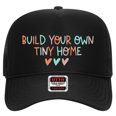 Build Your Own Tiny Home Tiny Home Buyer Trucker Hat