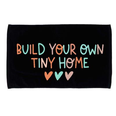 Build Your Own Tiny Home Tiny Home Buyer Microfiber Hand Towel