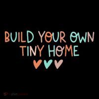 Build Your Own Tiny Home Tiny Home Buyer Women's V-Neck T-Shirt