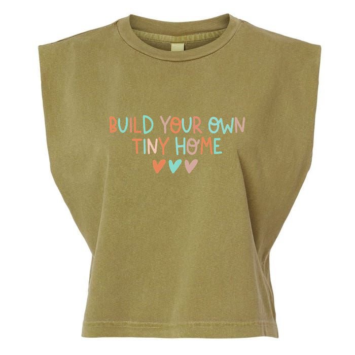 Build Your Own Tiny Home Tiny Home Buyer Garment-Dyed Women's Muscle Tee
