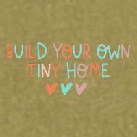 Build Your Own Tiny Home Tiny Home Buyer Garment-Dyed Women's Muscle Tee